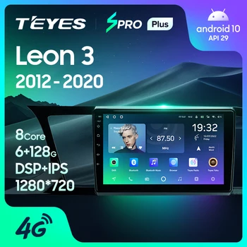 TEYES SPRO Plus Для Seat Leon 3 2012-2020 Автомобильный Радиоприемник Мультимедийный Видеоплеер Навигация GPS Android 10 Без 2din 2 din DVD