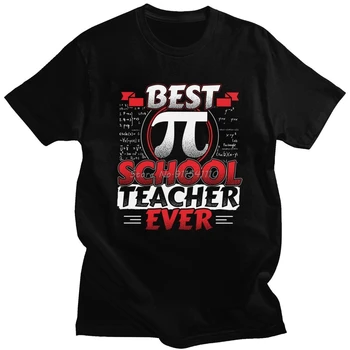 Лучший учитель математики в школе Пи, когда-либо существовавший, Мужская футболка, хлопчатобумажные футболки с математикой, повседневная футболка с короткими рукавами, Одежда в подарок